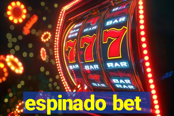 espinado bet